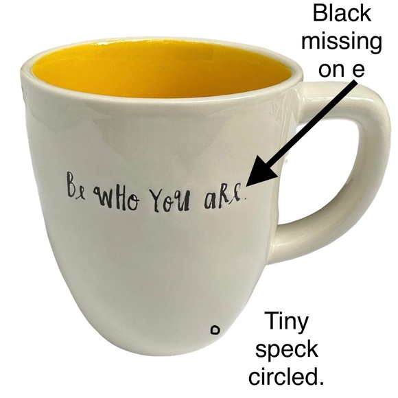 Rae Dunn Be WHo YoU aRe Mug Coffee Tea White with Yellow Interior Dimples 2017 - Picture 4 of 13